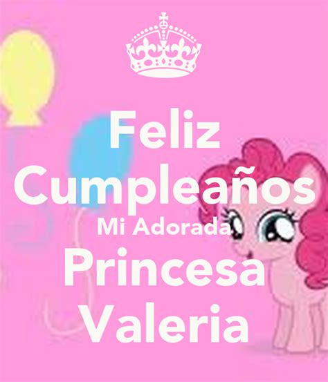 Feliz Cumpleaños Mi Adorada Princesa Valeria Poster Mami Keep Calm