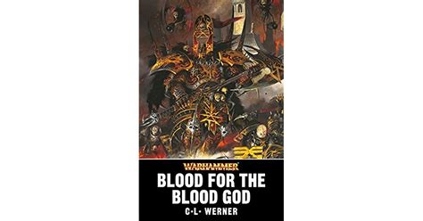 Blood For The Blood God By Cl Werner