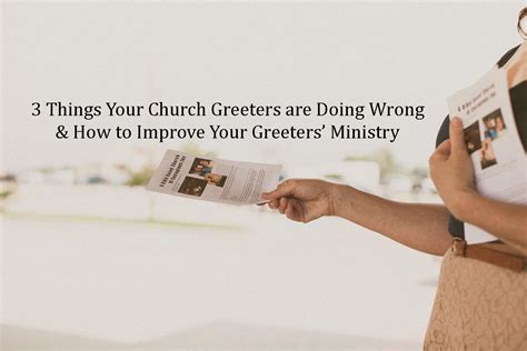 3 Things Your Church Greeters Are Doing Wrong And How To Improve Your