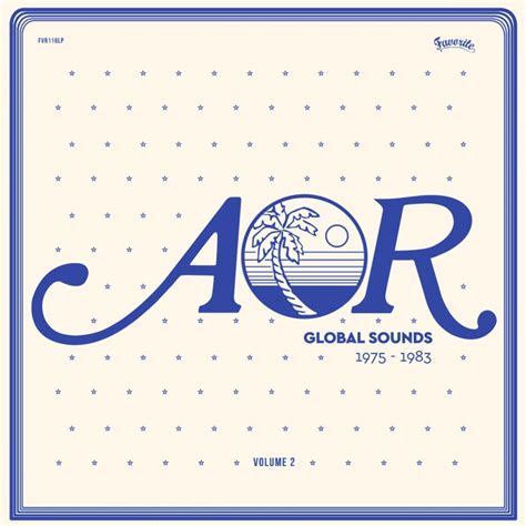Favourite Records Presents Aor Global Sounds Vol 2 Music Is My