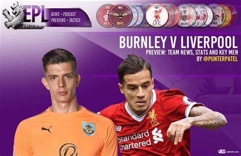 Head to head information (h2h). Burnley Vs Liverpool Preview | Stats, Key Men & Team News ...