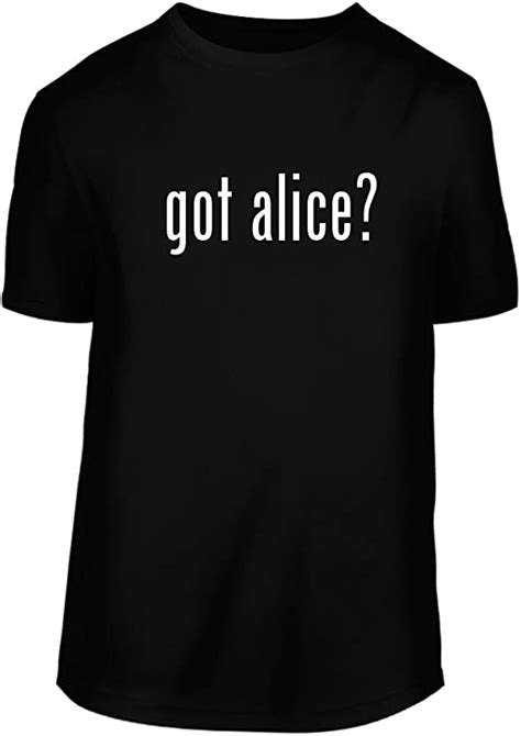 Got Alice A Nice Mens Short Sleeve T Shirt Shirt Clothing Shoes And Jewelry