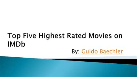 Ppt Highest Rated Movies On Imdb By Guido Baechler Powerpoint