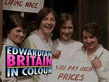 Prime Video: Edwardian Britain in Colour