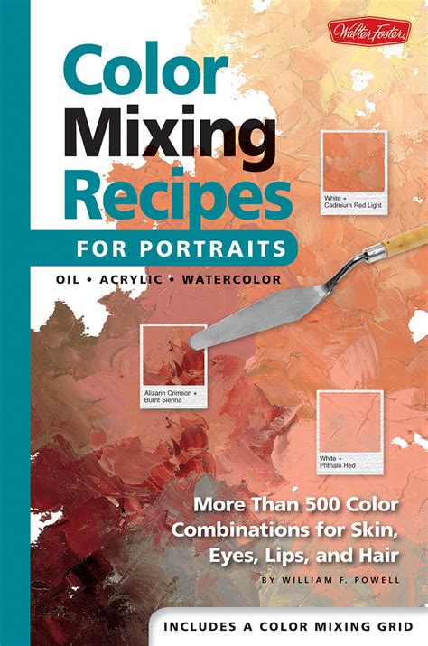Color Mixing Recipes For Portraits More Than 500 Color Combinations