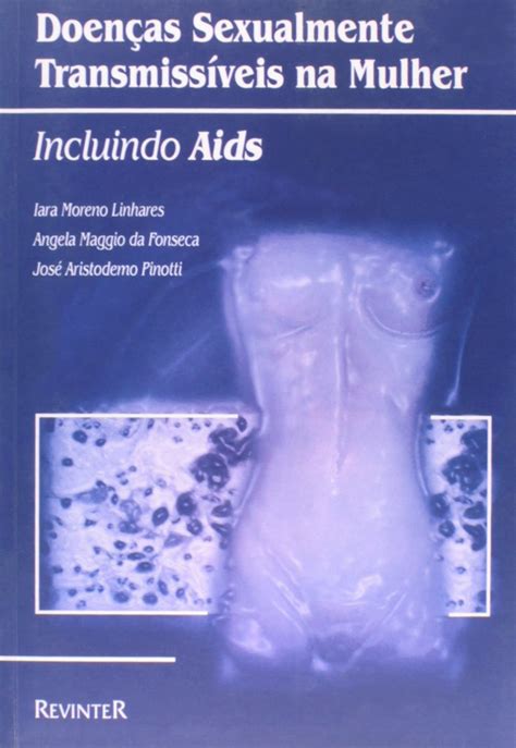 Doen As Sexualmente Transmissiveis Na Mulher Incluindo Aids Pdf V Rios