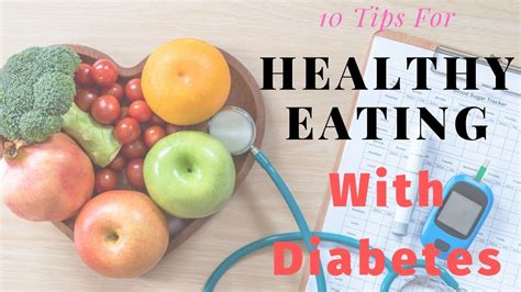 10 Tips For Healthy Eating With Diabetes Youtube