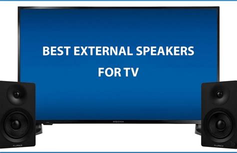 What Are The Best External Speakers For Tv