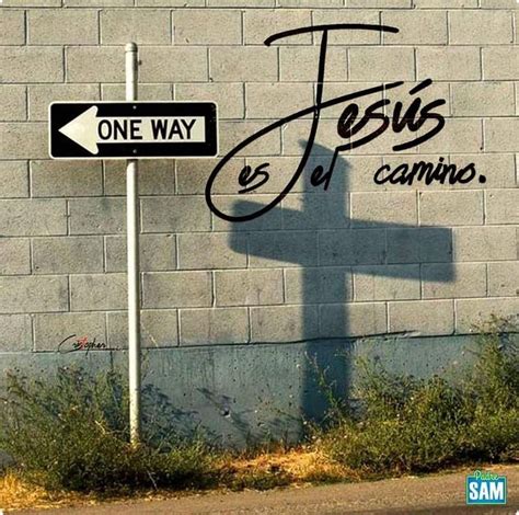 Jesús Es El Camino Jesus Es El Camino Mensajes
