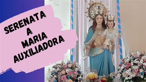 Serenata A María Auxiliadora Martes 23 De Mayo 2023 Youtube