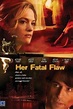 Watch Her Fatal Flaw (2006) Movie Online: Full Movie Streaming - MSN.com