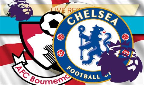 Boston united vs notts county match betting. AFC Bournemouth vs Chelsea Score: EPL Table Results