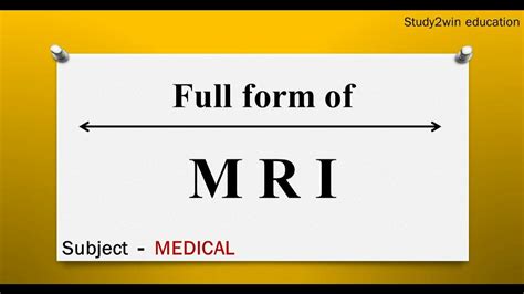 Mri Ka Full Form Full Form In English Subject Medical Youtube