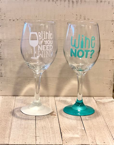 Wine Glasses With Funny Wine Quotes For Wine Lovers 1 Etsy