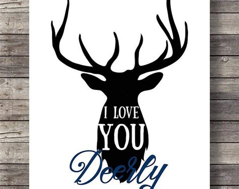 Valentine Print Deer Stag Head I Love You Deerly Printable Wall