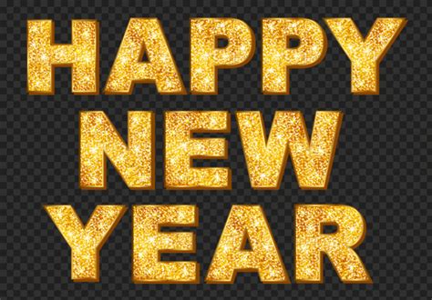 Gold Glitter Happy New Year Text Words Hd Png Citypng