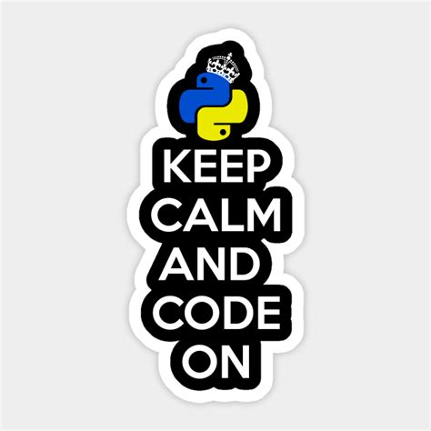 Keep Calm And Code On Programming Sticker Teepublic