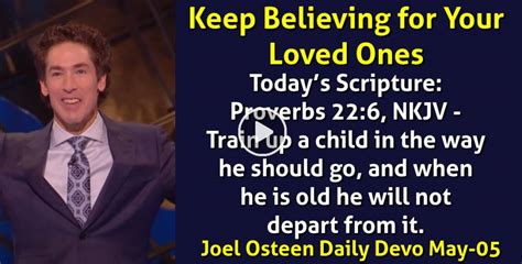 Joel Osteen May 05 2022 Daily Devotional Keep Believing For Your