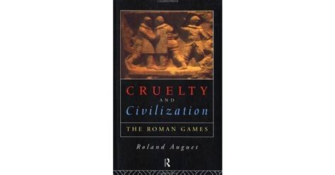 Cruelty And Civilization Roman Games Pricerunner