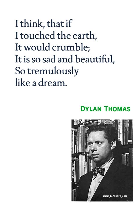 Dylan Thomas Quotes Dylan Thomas Poems Dylan Thomas Poetry Dylan