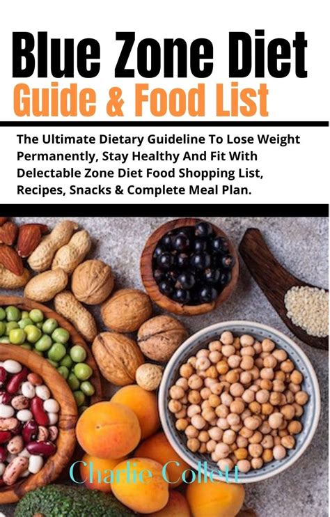Blue Zone Diet Guide And Food List The Ultimate Dietary Guideline To