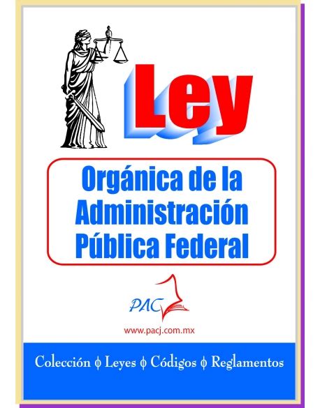 Ley Org Nica De La Administraci N P Blica Federal Econ Mica