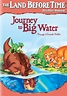 The Land Before Time IX: Journey to Big Water (2002) - Charles ...