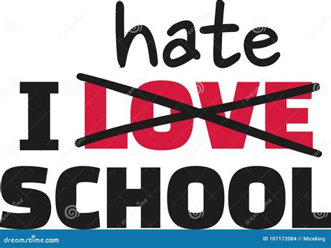 I Hate School Stock Vector Illustration Of Slogan Vector 107172084