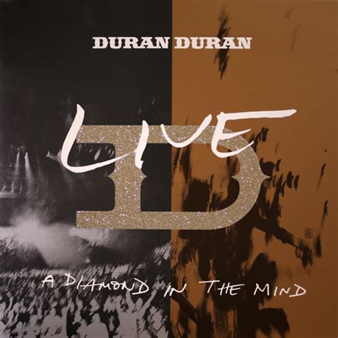 Duran Duran Come Undone Tekst - Duran Duran - A Diamond In The Mind - Diamond Dust Limited Edition