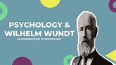Psychology and Wilhelm Wundt (An Introduction to Psychology) - YouTube