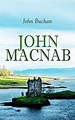 John Macnab Annotated by Buchan | Goodreads