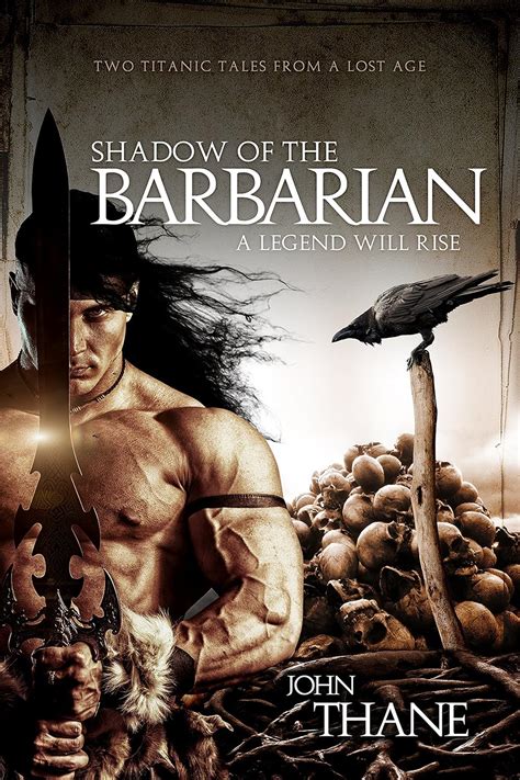 Shadow Of The Barbarian A Legend Will Rise The Kuda Chronicles Book 3