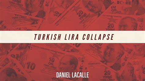 TURKISH LIRA COLLAPSE Again Can It Be Solved YouTube