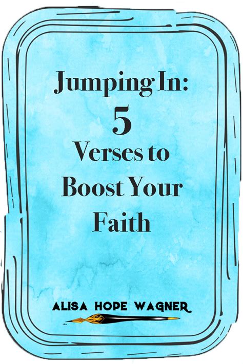 Jumping In 5 Verses To Boost Your Faith Alisa Hope Wagner