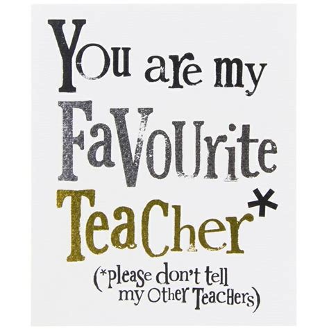 favourite teacher with images teacher favorite things my favourite teacher teacher thank