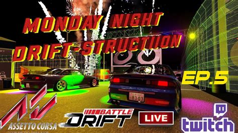 Drift Struction Assetto Corsa Drift Battle Live Show Ep Youtube