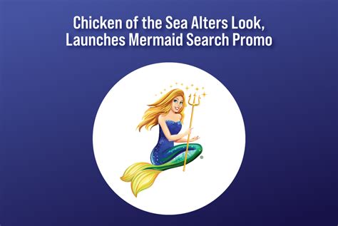 Chicken Of The Sea Alters Look Launches Mermaid Search Promo