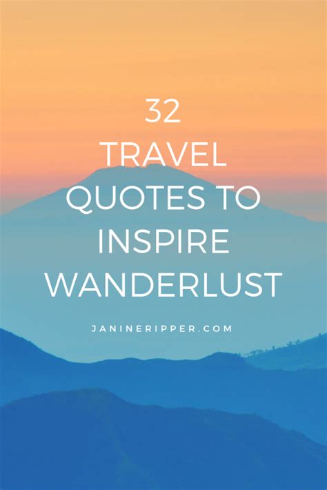 32 Travel Quotes To Inspire Wanderlust Janine Ripper Travel Quotes