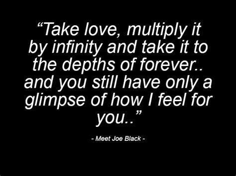 Meet Joe Black Movie Quotes Quotesgram