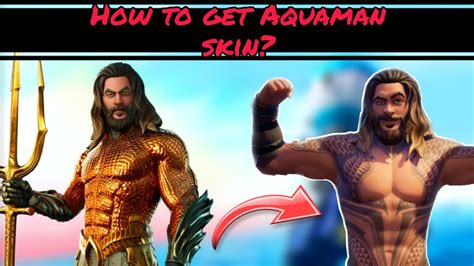 How To Get Aquaman Skin And Arthur Curry Variant In Fortnite Youtube