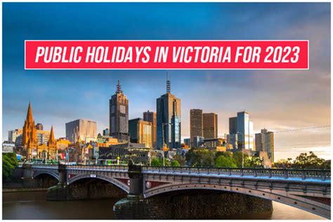 Victorian Government Approved List Of Public Holidays 2023 Edition