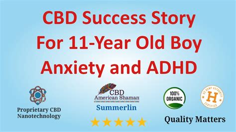 Cbd For Adhd And Anxiety Success Story 11 Year Old Boy Youtube