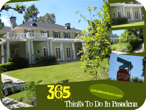 Day 60 Julia Childs First Home In Pasadena Pasadena Views Real