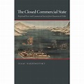 The Closed Commercial State - By Isaac Nakhimovsky (hardcover) : Target