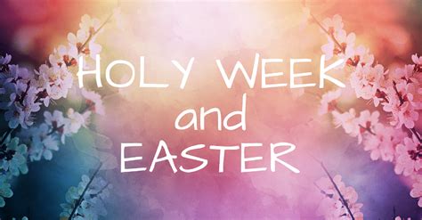 Holy Week And Easter At United Churches Of Langley Worship And Music