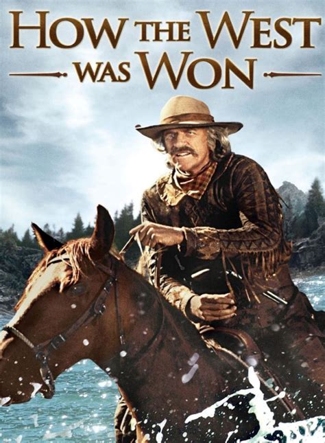 La Conquête De Louest How The West Was Won1 Est Un Feuilleton