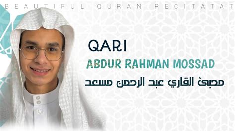 Abdur Rahman Mossad Beautiful Quran Recitatatআঃরহমান মোসাদের কন্ঠে