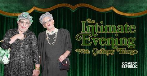 An Intimate Evening With Granny Bingo Return Season Comedy Republic
