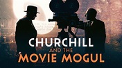 Churchill And The Movie Mogul - The Harwich Society