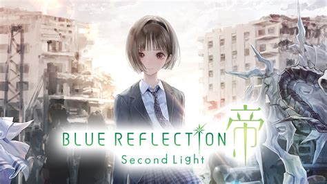 Blue Reflection Second Light Launches On Ps4 Switch And Pc In The
